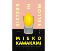 Mieko Kawakami Sisters in Yellow (Copertina rigida)