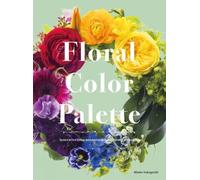 Mieko Sakaguchi Color Schemes for Flower Arrangement (Copertina rigida)