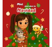 Miel descubre la Navidad