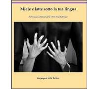 Miele e latte sotto la tua lingua. Sensuali latenze dell'eros multietnico