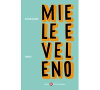 Miele e veleno