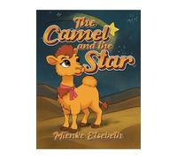 Mienke Etsebeth The Camel and the Star (Tascabile)
