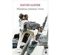 Mientras estemos vivos