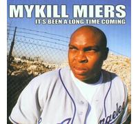 Miers,Mykill - It'S Been a Long Tim