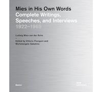 Ludwig Mies van der Rohe: Complete Writings 19221969 by Vittorio Pizzigoni