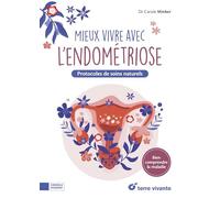 Mieux vivre avec l'endométriose