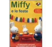 Miffy e i suoi amici - Miffy e le feste Volume 05