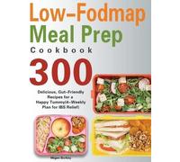 Migen Burkey Low-Fodmap Meal Prep Cookbook (Copertina rigida)