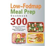 Migen Burkey Low-Fodmap Meal Prep Cookbook (Tascabile)