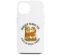 Might Have To Call In Silly Today Funny Goose Retro Custodia per iPhone 13