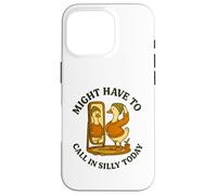 Might Have To Call In Silly Today Funny Goose Retro Custodia per iPhone 16 Pro