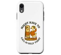 Might Have To Call In Silly Today Funny Goose Retro Custodia per iPhone XR