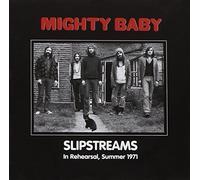 Mighty Baby - Slipstreams
