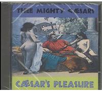 Mighty Caesars,Thee - Caesar S Pleasure