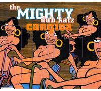 Mighty Dub Katz - Cangica/Cangica