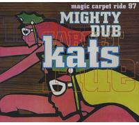 Mighty Dub Katz - Magic Carpet Ride '97/Magic Ca
