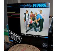 Mighty Flyers - From the Start to the Finish