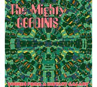 Mighty Gordinis - Sounds From A Distant Galaxy