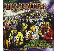 Mighty Jam Rock - Big Timers