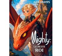 Mighty le petit Roi