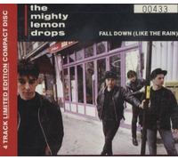 mighty lemon drops - Fall Down (Like The Rain) by mighty lemon drops