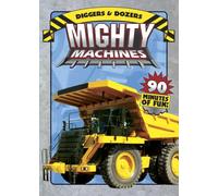 Mighty Machines: Diggers & Dozers