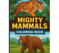 Mighty Mammals: Coloring Book