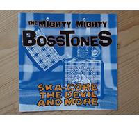 Mighty Mighty Bosstones,the - Ska-Core,the Devil and More