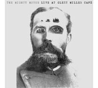 Mighty Mouse - Live At Glenn Miller Cafe