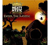 Mighty Mystic - Enter The Mystic