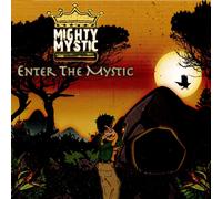 Mighty Mystic Enter the Mystic (CD)