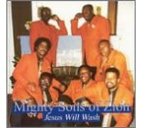 Mighty Sons of Zion - Jesus Will Wash