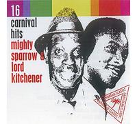 Mighty Sparrow & Lord Kitchener – 16 Carnival Hits – CD
