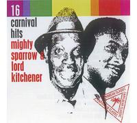 Mighty Sparrow & Lord Kitchener 16 Carnival Hits (CD) Album