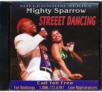 Mighty Sparrow - Street Dancing
