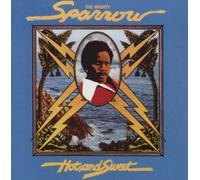 Mighty Sparrow,the - Hot & Sweet