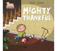 Mighty Thankful: Teaching Kids Gratitude, Kindness, and Empathy Through a Multicultural Story (Ages 4-8)