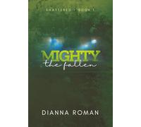 Mighty The Fallen: 1