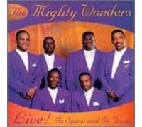 Mighty Wonders - Live in Spirit & In Truth