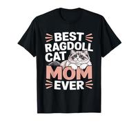 Miglior Ragdoll Cat Mom Ever Ragdoll Amante Gatto Maglietta