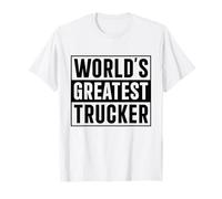 Miglior Trucker Dad World's Greatest Trucker Maglietta