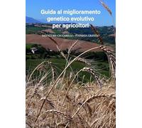 Libri Salvatore Ceccarelli / Stefania Grando - Miglioramento Genetico Evolutivo: