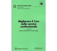 Migliorare il CSM nella cornice costituzionale