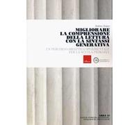 Migliorare la comprensione della lettura con sintassi generale. Un percorso didattico sperimentale per la scuola primaria