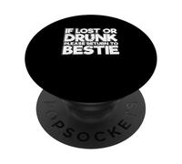 Migliore amico divertente se perso o ubriaco, per favore torna da Bestie PopSockets PopGrip Adesivo