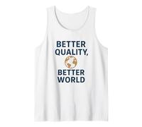 Migliore qualità - Better World | Idea Regalo per la Giornata Mondiale della qualità Canotta
