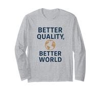 Migliore qualità - Better World | Idea Regalo per la Giornata Mondiale della qualità Maglia a Manica