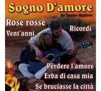 Migliore Tonino - Sogno D'Amore