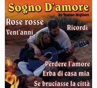 Migliore Tonino - Sogno D'Amore