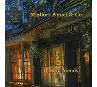 Migliori Amici & Co. (Best of Friends) – CD – The Orchard